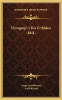 Monographie Des Orchidees (1841)