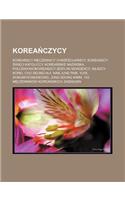 Korea Czycy: Korea Scy M Czennicy Chrze Cija Scy, Korea Scy Wi CI Katoliccy, Korea Skie Nazwiska, Po Udniowokorea Scy Seryjni Mordercy, W Adcy Korei, Cho Seung-H(Polish)