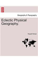 Eclectic Physical Geography.: (English)