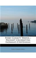 Posey County Water-Pageant Celebrating Indiana's Centennial