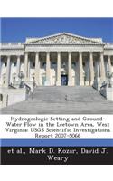 Hydrogeologic Setting and Ground-Water Flow in the Leetown Area, West Virginia: Usgs Scientific Investigations Report 2007-5066(French)