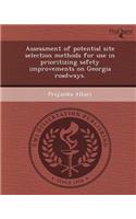 Assessment of Potential Site Selection Methods for Use in Prioritizing Safety Improvements on Georgia Roadways