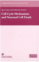 Cell-Cycle Mechanisms and Neuronal Cell Death: (Neuroscience Intelligence Unit)