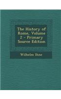 History of Rome, Volume 2