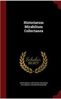 Historiarum Mirabilium Collectanea