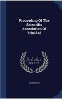 Proceeding of the Scientific Association of Trinidad