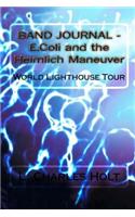 E. Coli and the Heimlich Maneuver - World Lighthouse Tour