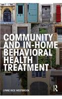 Community and In-Home Behavioral Health Treatment