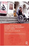 Disability in Eastern Europe and the Former Soviet Union