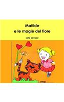 Matilde e le magie del fiore