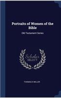 Portraits of Women of the Bible