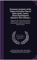 Economic Analysis of the Values of Surface Uses of State Lands, Task 2, (Three Final Reports Bound in This Volume.)