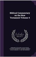 Biblical Commentary on the New Testament Volume 4
