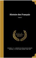 Histoire Des Francais; Tome 3
