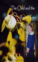 The Child and the Aspen Tree