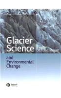 Glacier Science and Environmental Change