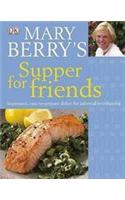 Mary Berry's Supper for Friends