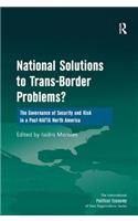 National Solutions to Trans-Border Problems?