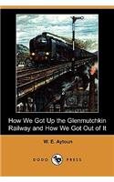 How We Got Up the Glenmutchkin Railway and How We Got Out of It (Dodo Press)