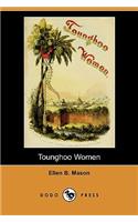 Tounghoo Women (Dodo Press)