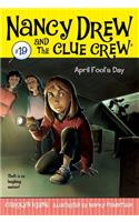 April Fool's Day: Volume 19(Nancy Drew and the Clue Crew)