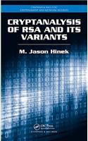 Cryptanalysis of RSA and Its Variants