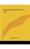 Superstition and the Evil Eye