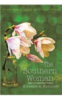 The Southern Woman: New and Selected Fiction