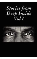 Stories from Deep Inside Vol I