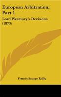 European Arbitration, Part 1