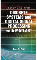 Discrete Systems and Digital Signal Processing with MATLAB