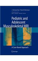 Pediatric and Adolescent Musculoskeletal MRI