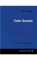 Frederick Delius - Cello Sonata - A Score for Piano and Cello