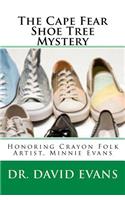 Cape Fear Shoe Tree Mystery
