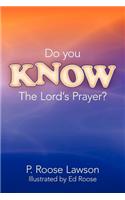 Do You Know the Lord's Prayer?