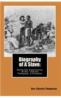 Biography of A Slave