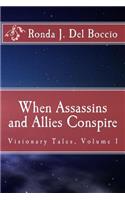 When Assassins and Allies Conspire