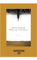Whisperings in the Blood: A Memoir (Large Print 16pt)