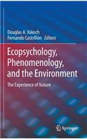 Ecopsychology, Phenomenology, and the Environment