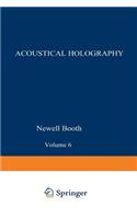 Acoustical Holography