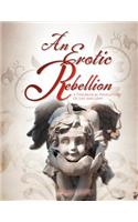 An Erotic Rebellion