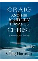 Craig and His Journey Towards Christ