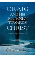 Craig and His Journey Towards Christ