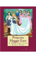 Princess Haggis Ears - A New Scottish fairy tale