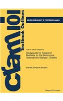 Studyguide for Research Methods for the Behavioral Sciences by Stangor, Charles