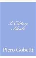 L'Editore Ideale: (Italian)