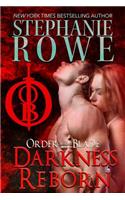 Darkness Reborn: (5 Order of the Blade)