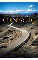 The Journey Called Ministry: "Practical Help for Those in Ministry"(English)