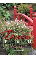 The Diaspora Returns II, the Healing Continues