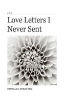 Love Letters I Never Sent